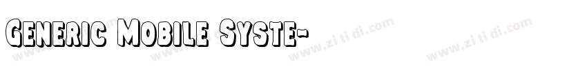 Generic Mobile Syste字体转换